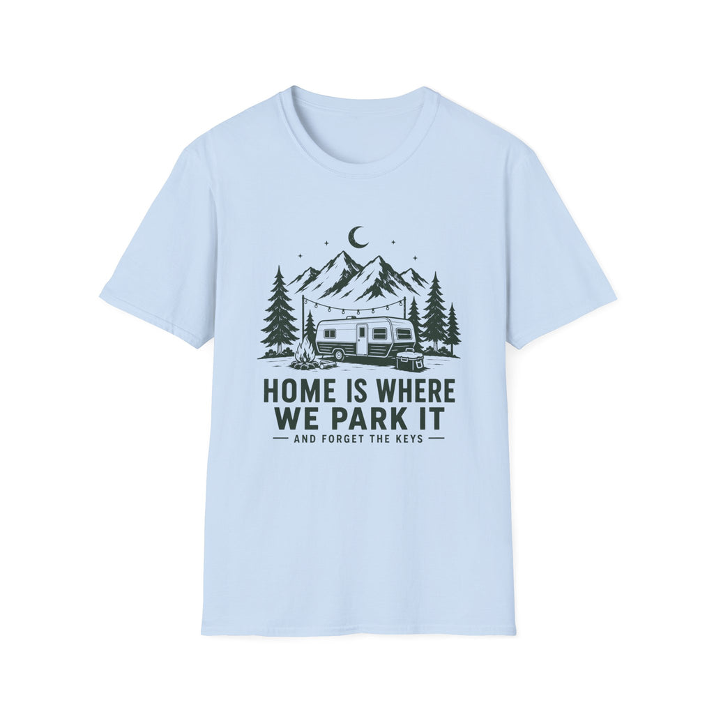 Home Is Where We Park It T‑Shirt