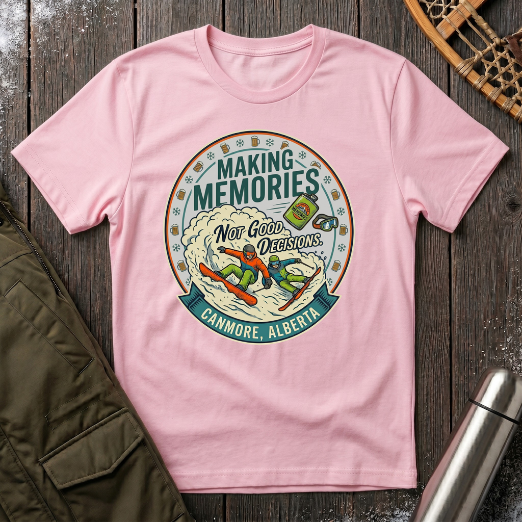Making Memories T-Shirt