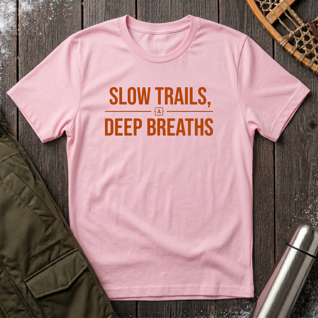 Slow Trails, Deep Breaths T‑Shirt