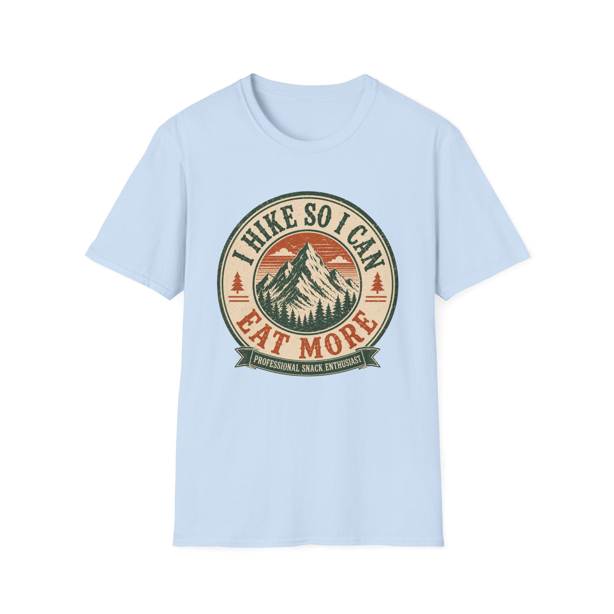 I Hike So I Can Eat More T‑Shirt