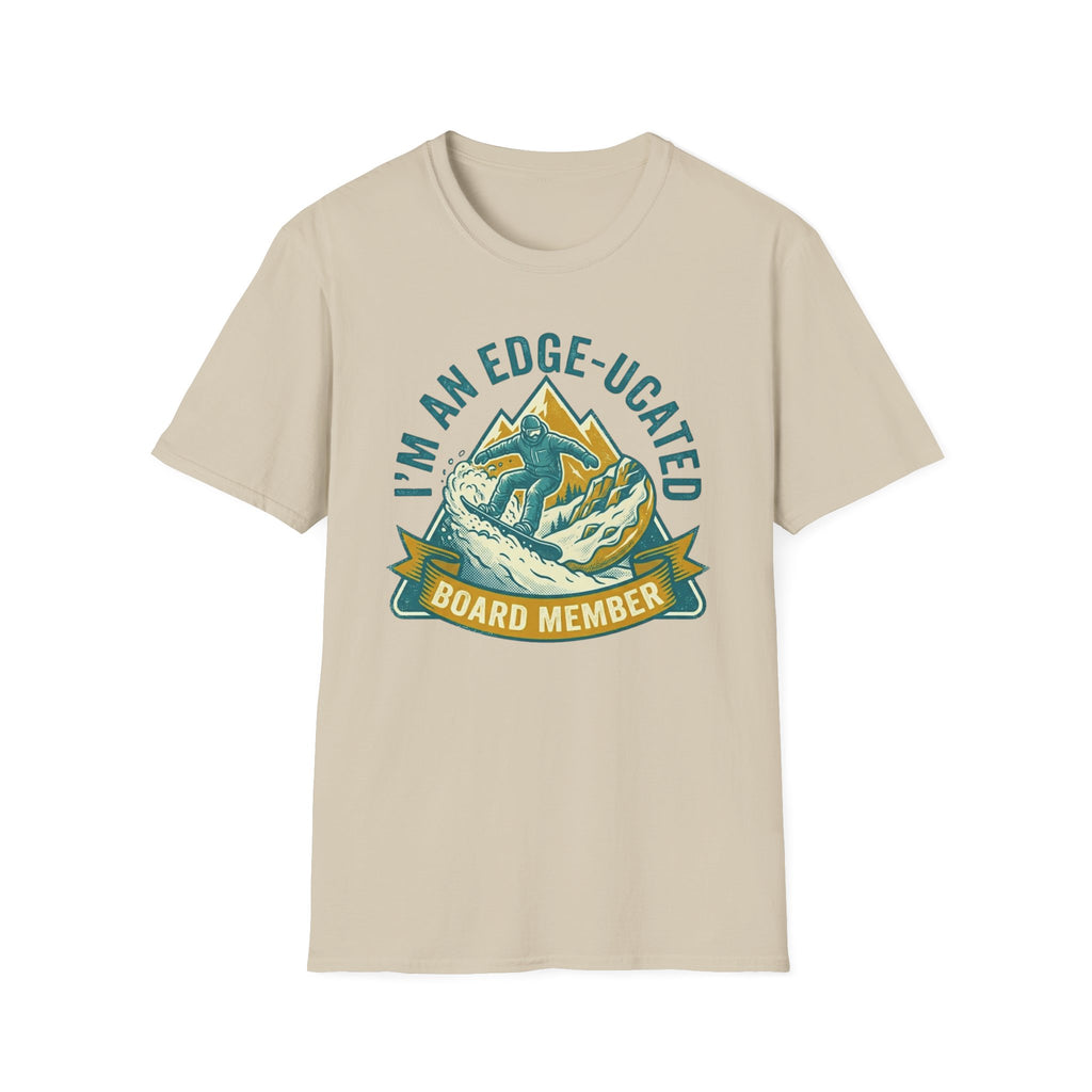 I'm An Edge-Ucated Board Member T‑Shirt