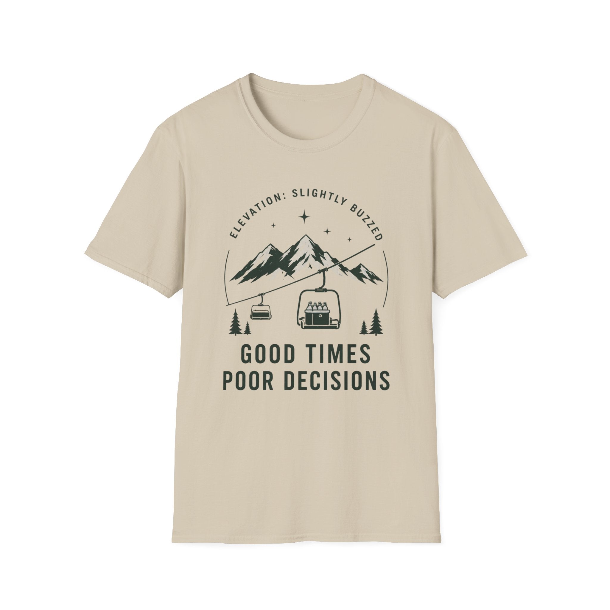 Good Times, Poor Decisions T‑Shirt