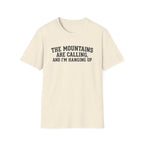 The Mountains Are Calling T‑Shirt
