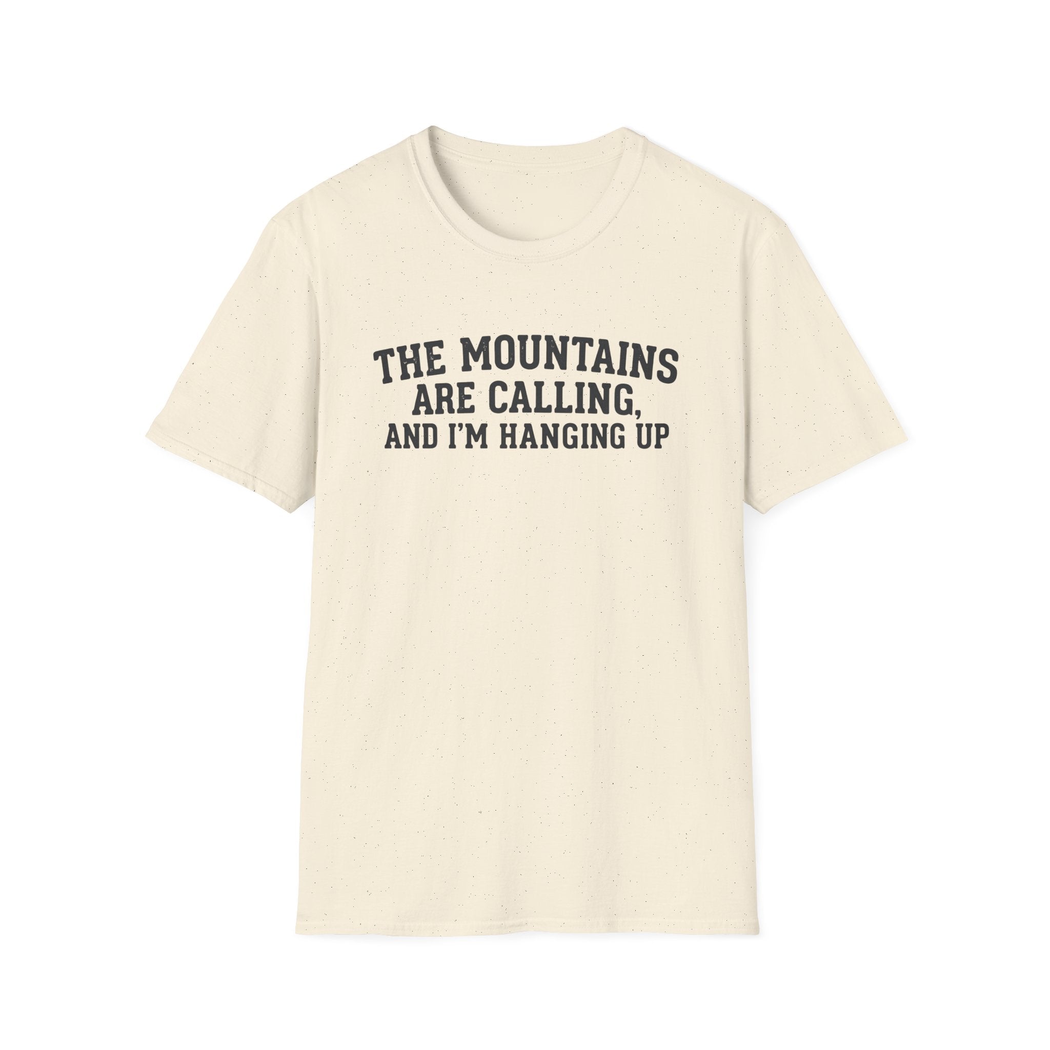 The Mountains Are Calling T‑Shirt