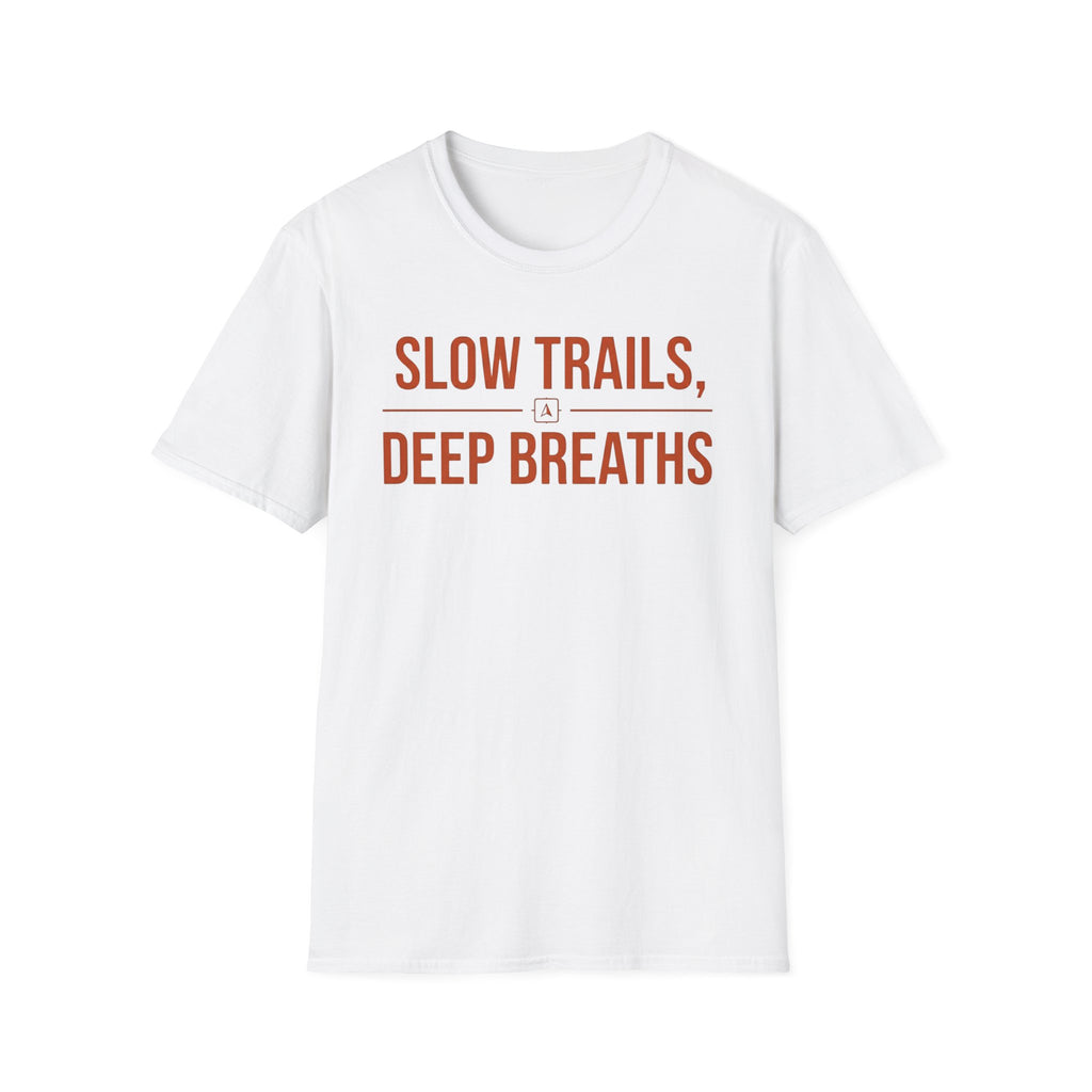 Slow Trails, Deep Breaths T‑Shirt