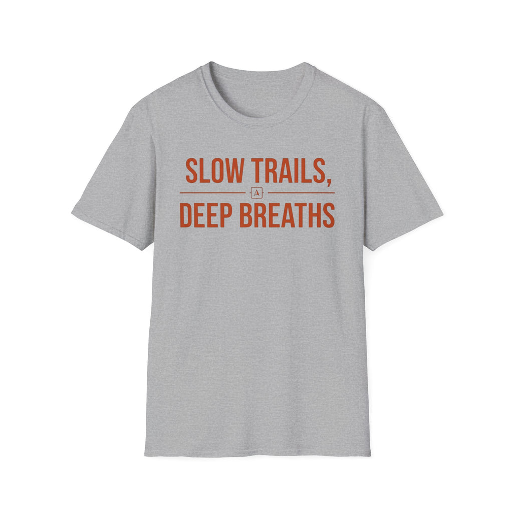 Slow Trails, Deep Breaths T‑Shirt