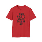 I Only Hike To Reach The Bar T‑Shirt