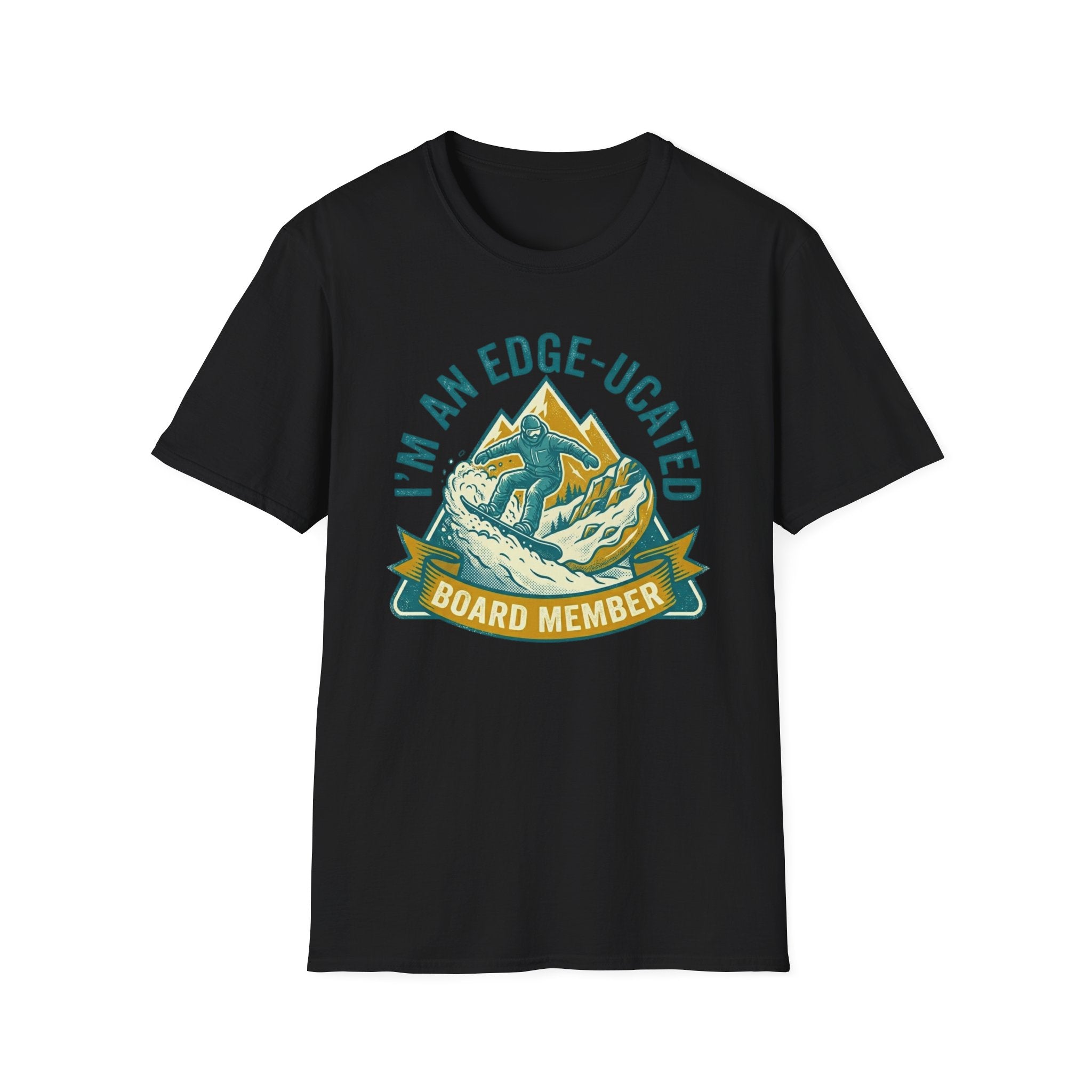 I'm An Edge-Ucated Board Member T‑Shirt
