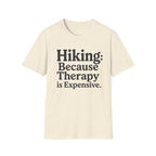Hiking Because Therapy Is Expensive T‑Shirt
