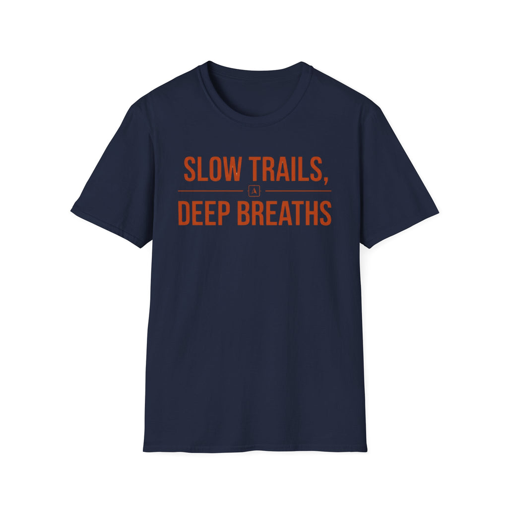 Slow Trails, Deep Breaths T‑Shirt