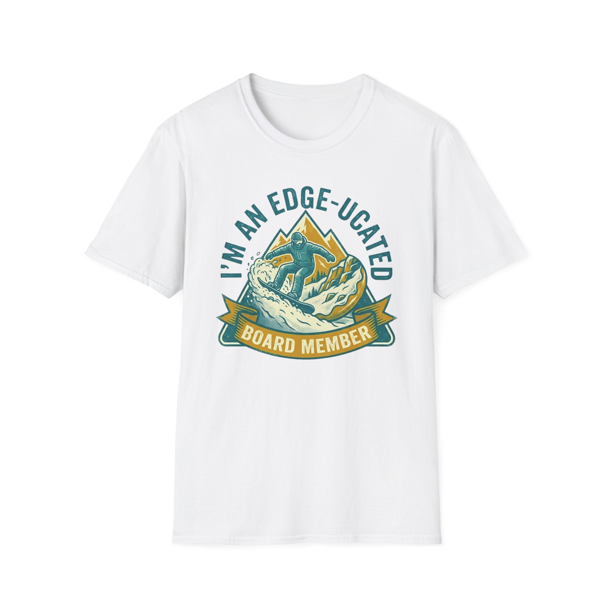 I'm An Edge-Ucated Board Member T‑Shirt