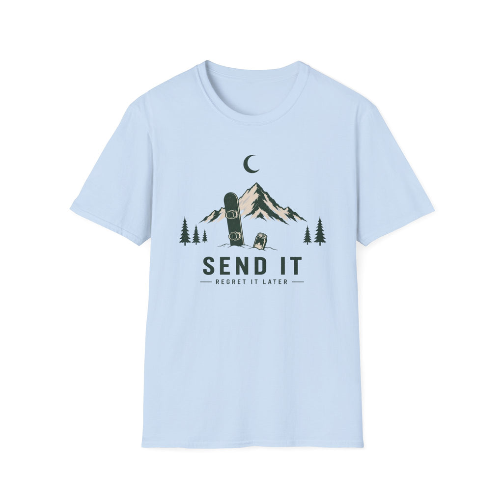 Send It, Regret It Later T‑Shirt