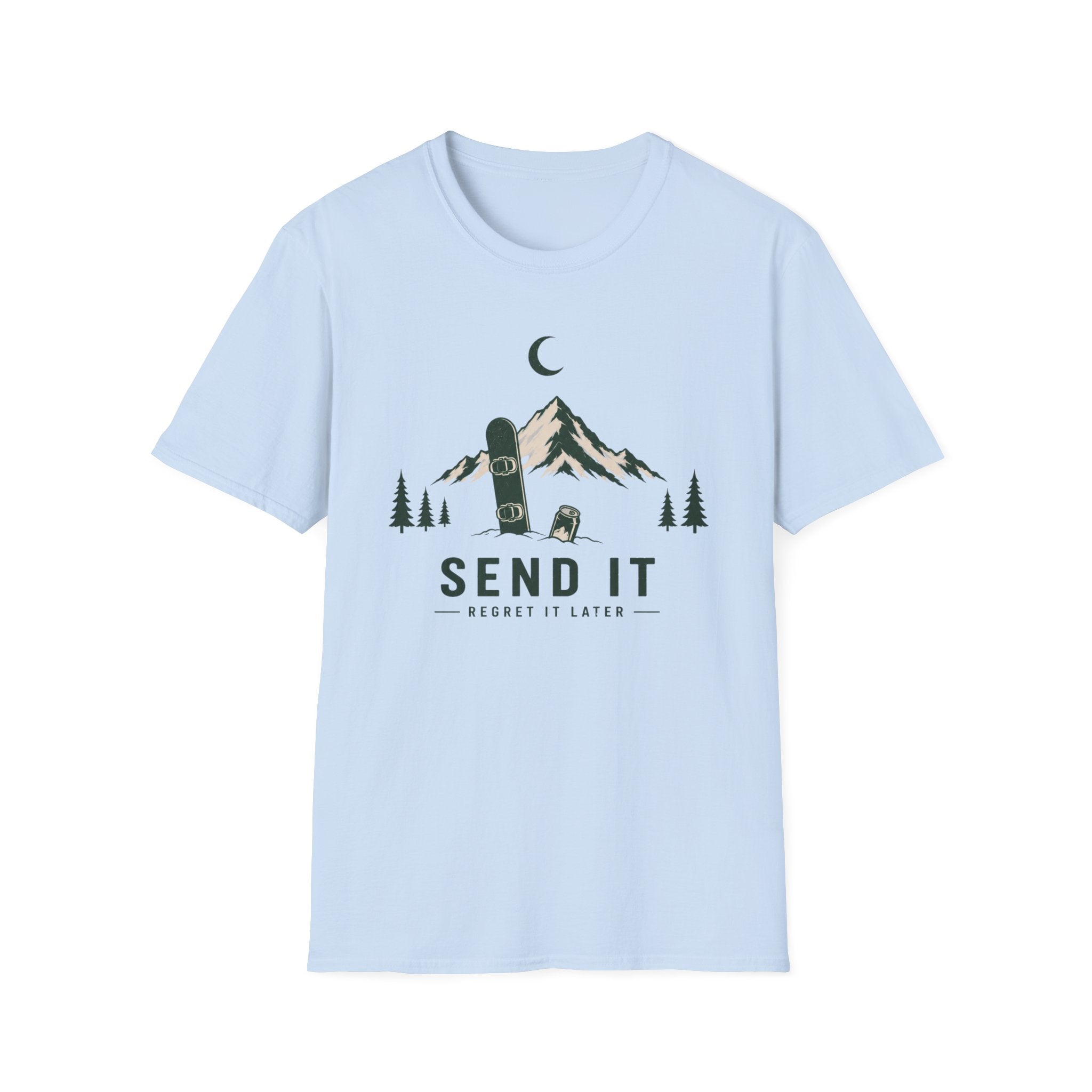 Send It, Regret It Later T‑Shirt