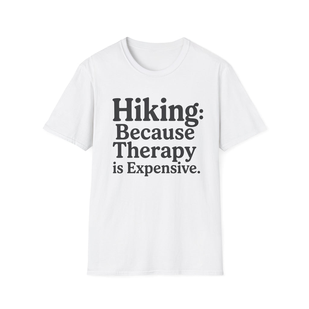 Hiking Because Therapy Is Expensive T‑Shirt