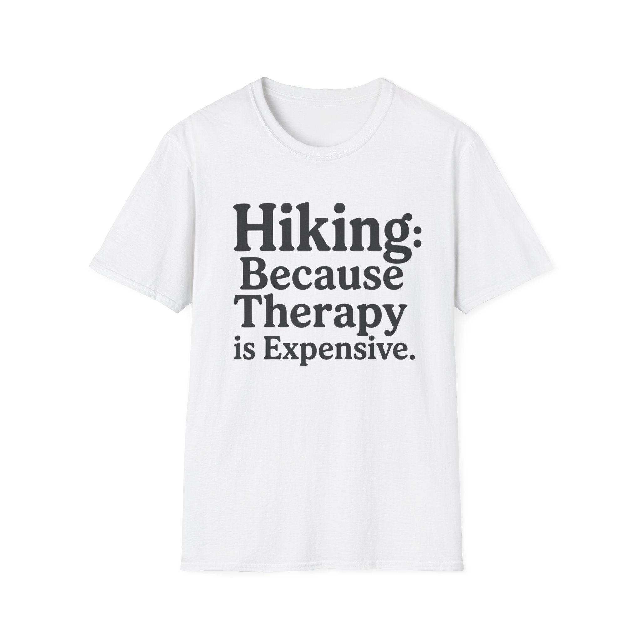 Hiking Because Therapy Is Expensive T‑Shirt
