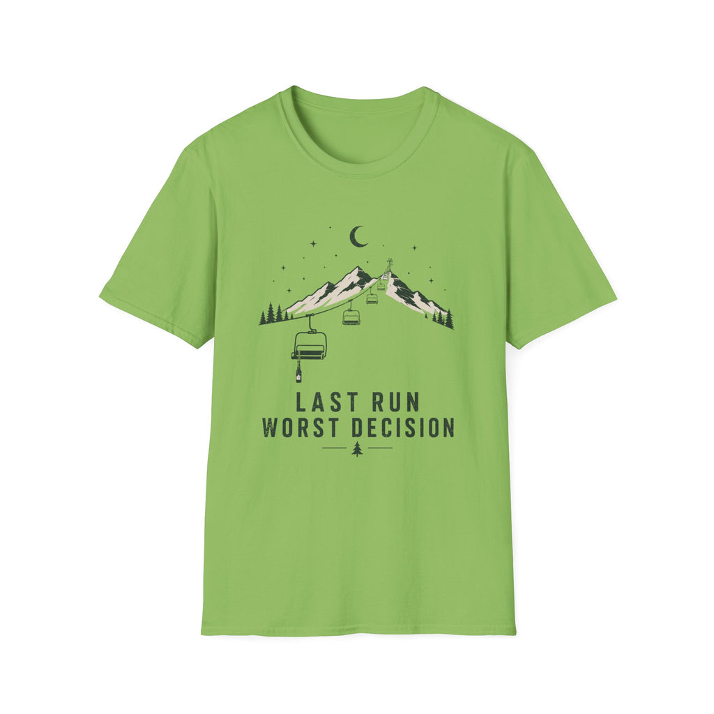 Last Run Worst Decision T‑Shirt
