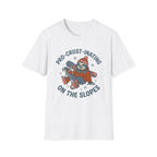 Pro-Crust-Inating On The Slopes T‑Shirt