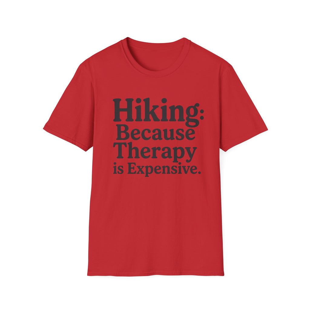 Hiking Because Therapy Is Expensive T‑Shirt
