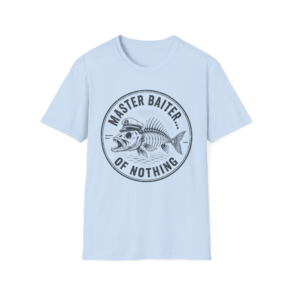 Master Baiter Of Nothing T‑Shirt
