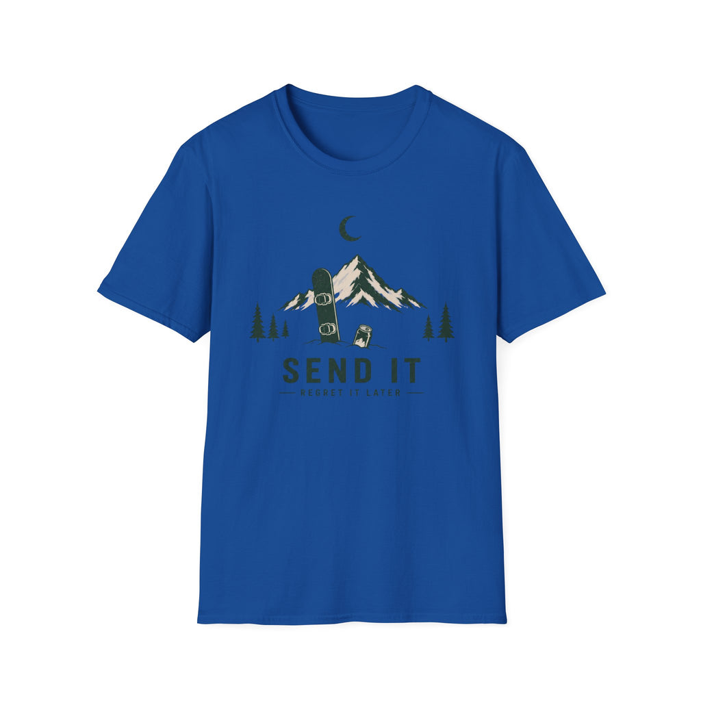 Send It, Regret It Later T‑Shirt