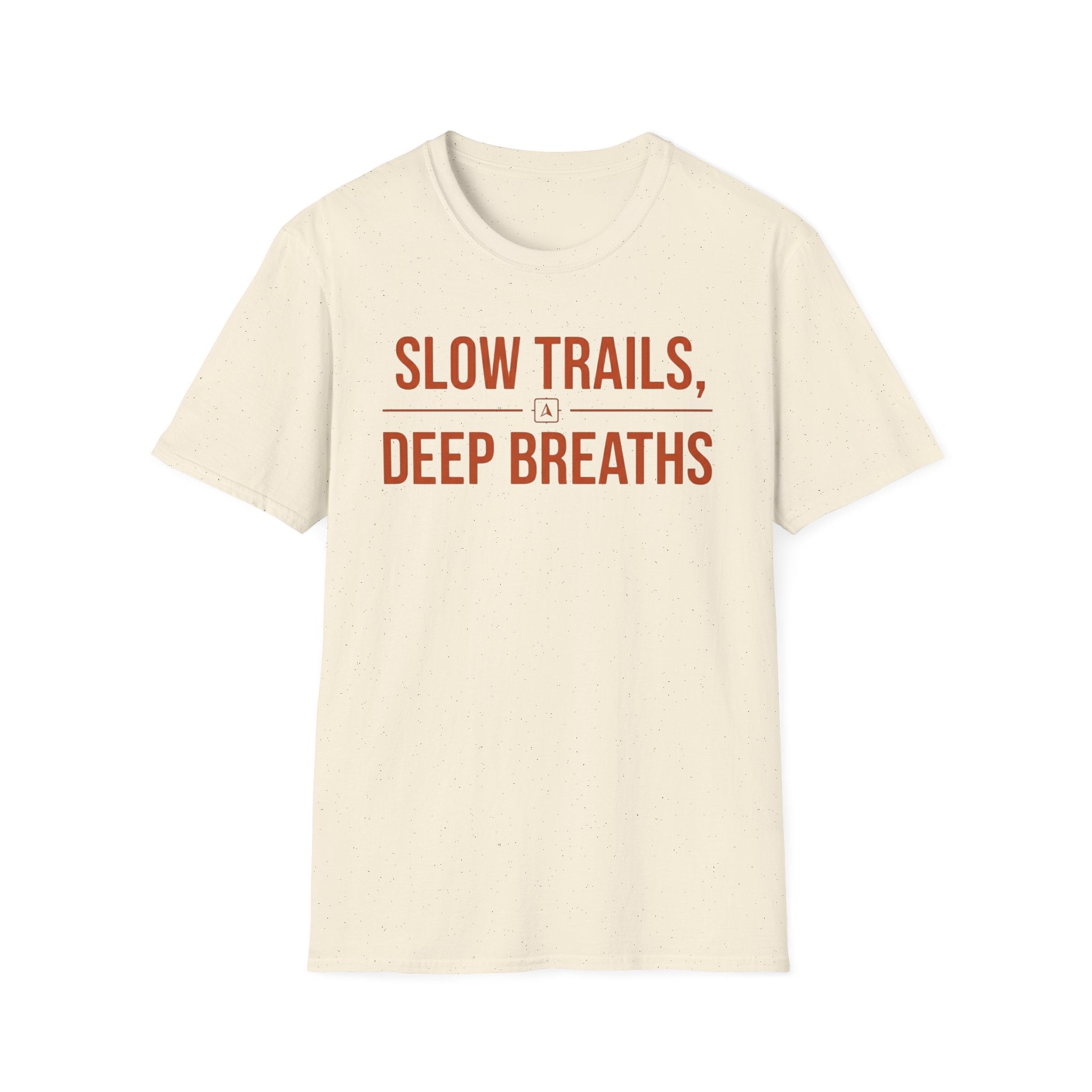 Slow Trails, Deep Breaths T‑Shirt