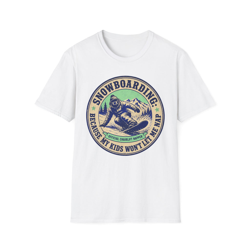 Snowboarding Because My Kids Wont Let Me Sleep T‑Shirt