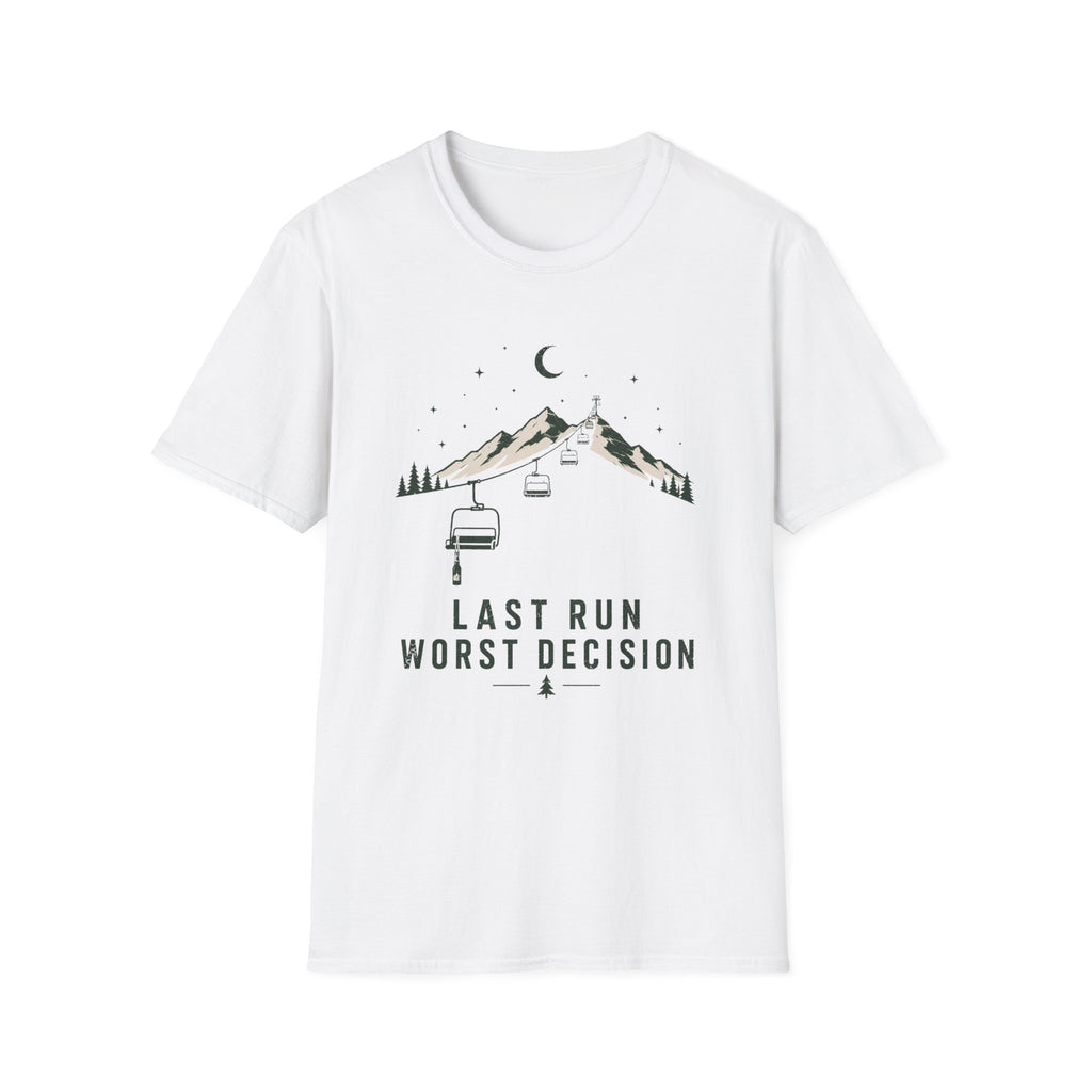 Last Run Worst Decision T‑Shirt
