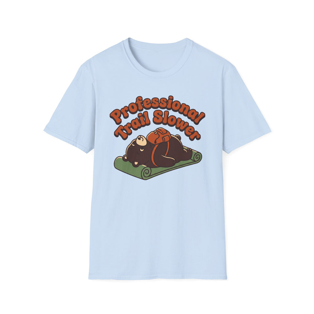 Professional Trail Slower  T‑Shirt