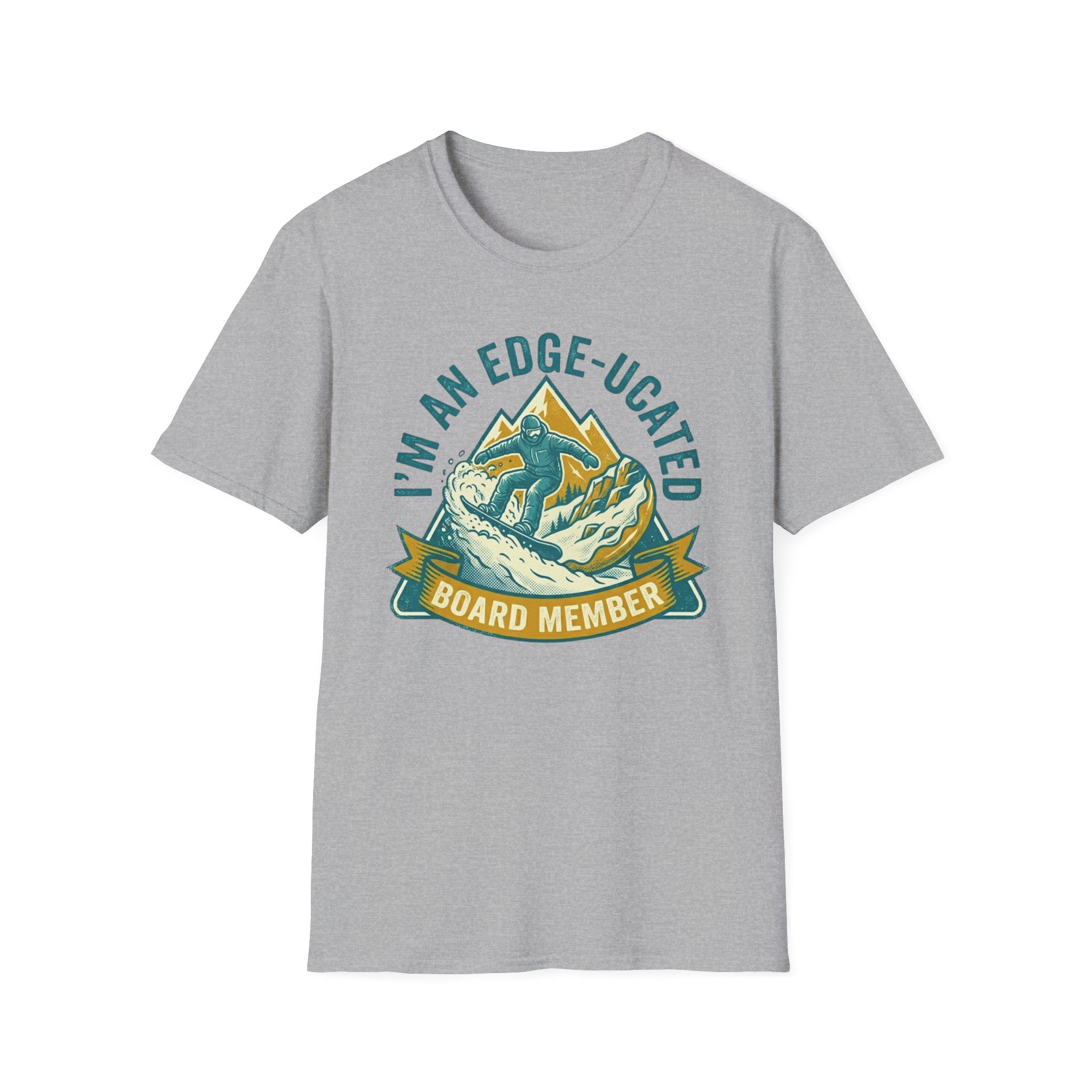 I'm An Edge-Ucated Board Member T‑Shirt