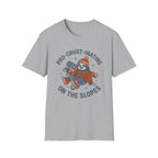 Pro-Crust-Inating On The Slopes T‑Shirt