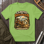 Camped and Dangerous T-Shirt