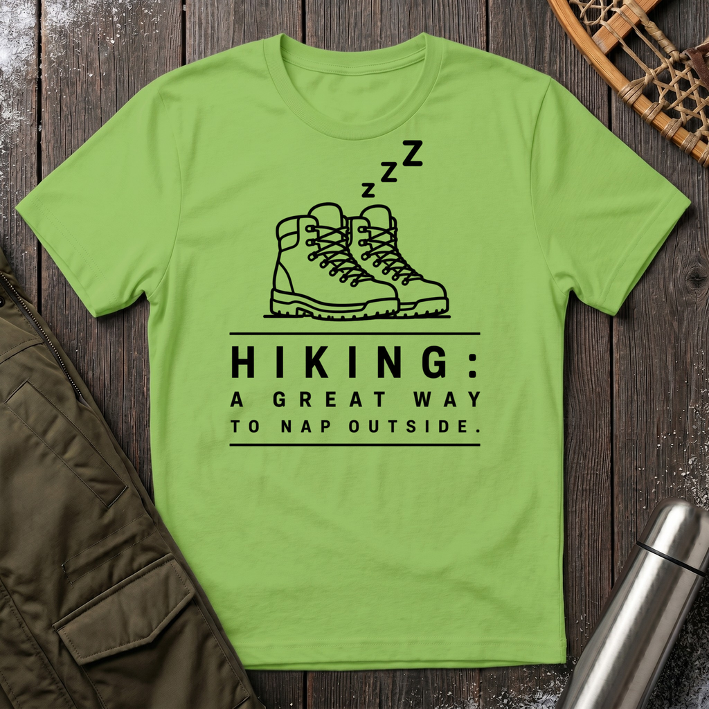 Hiking: A Great Way To Nap Outside T‑Shirt