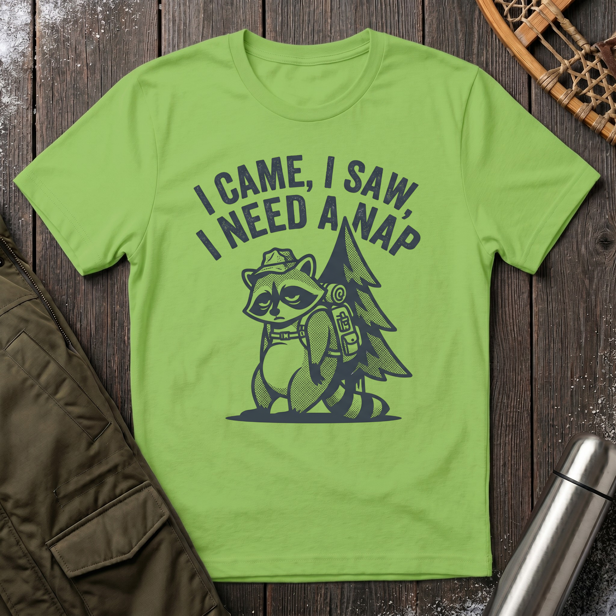 I Came, I Saw, I Need a Nap T‑Shirt