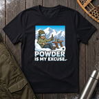 Powdered Excuses T-Shirt