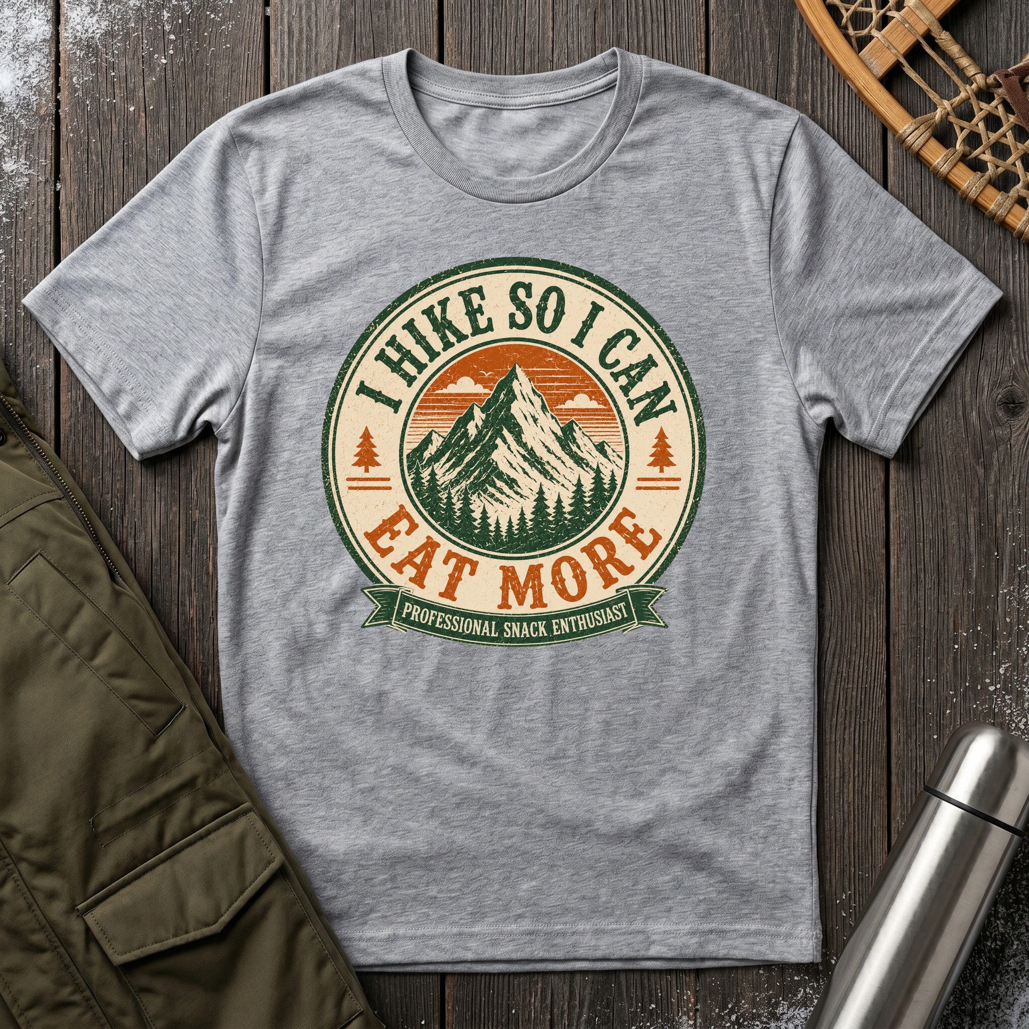 I Hike So I Can Eat More T‑Shirt