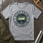 Stay Calm, Camp On T-Shirt