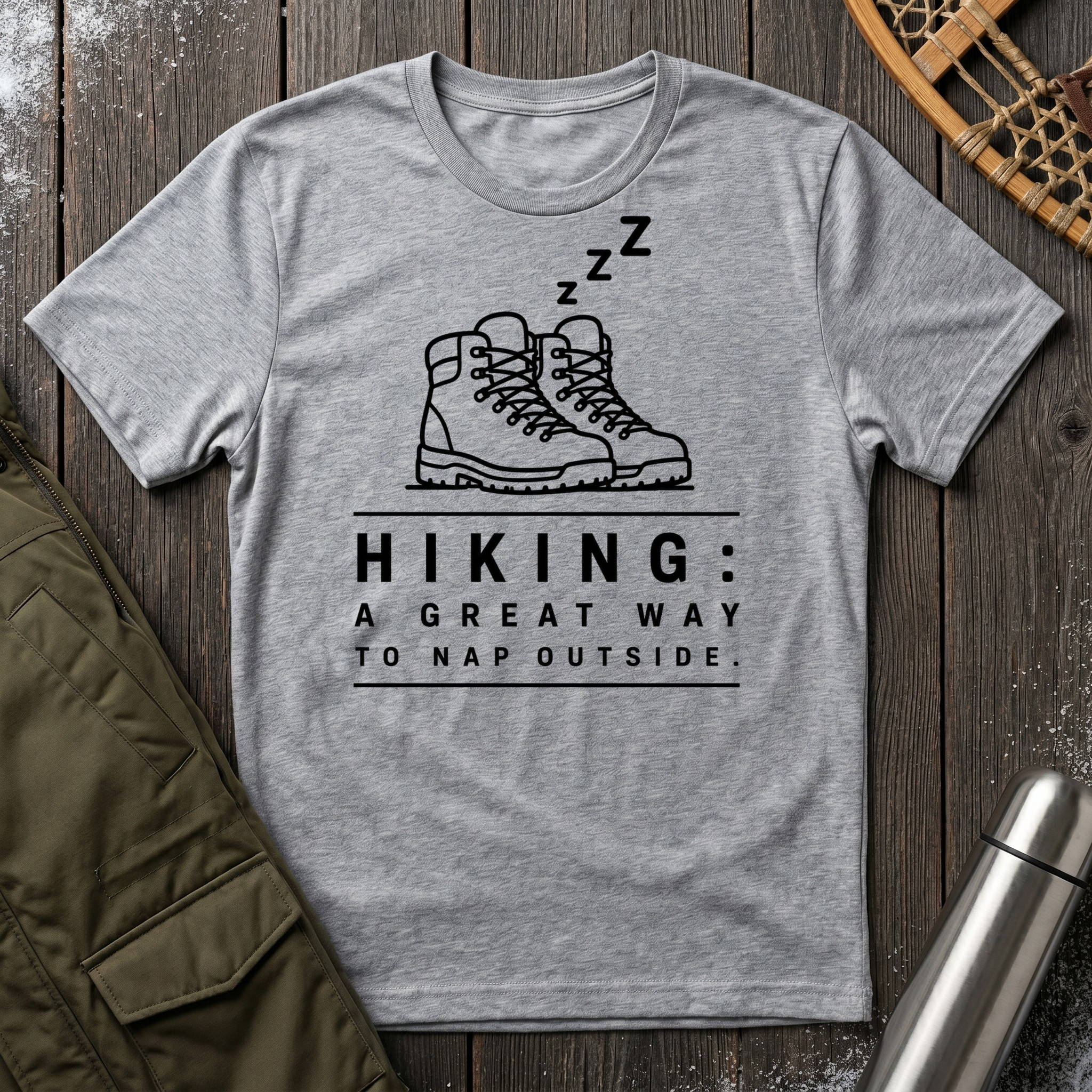 Hiking: A Great Way To Nap Outside T‑Shirt