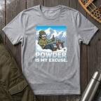 Powdered Excuses T-Shirt