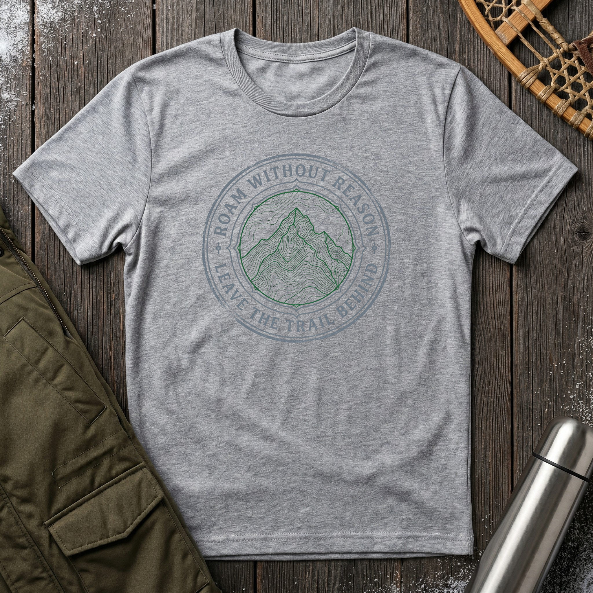 Roam Without Reason T-Shirt