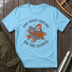 Pro-Crust-Inating On The Slopes T‑Shirt