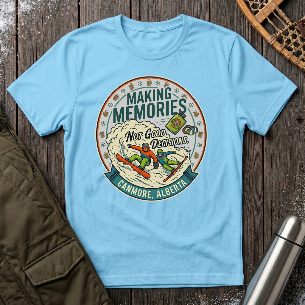 Making Memories T-Shirt