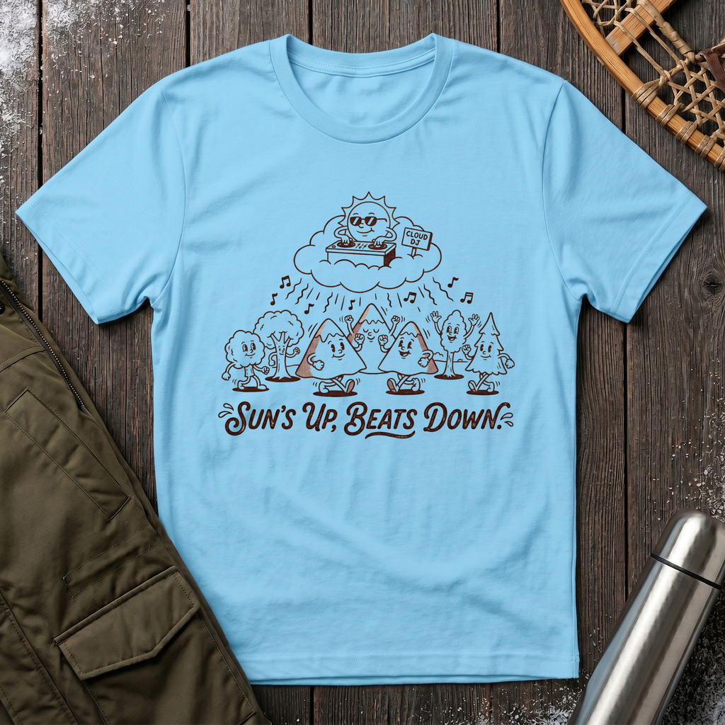 Sun's Up Beats Down T‑Shirt