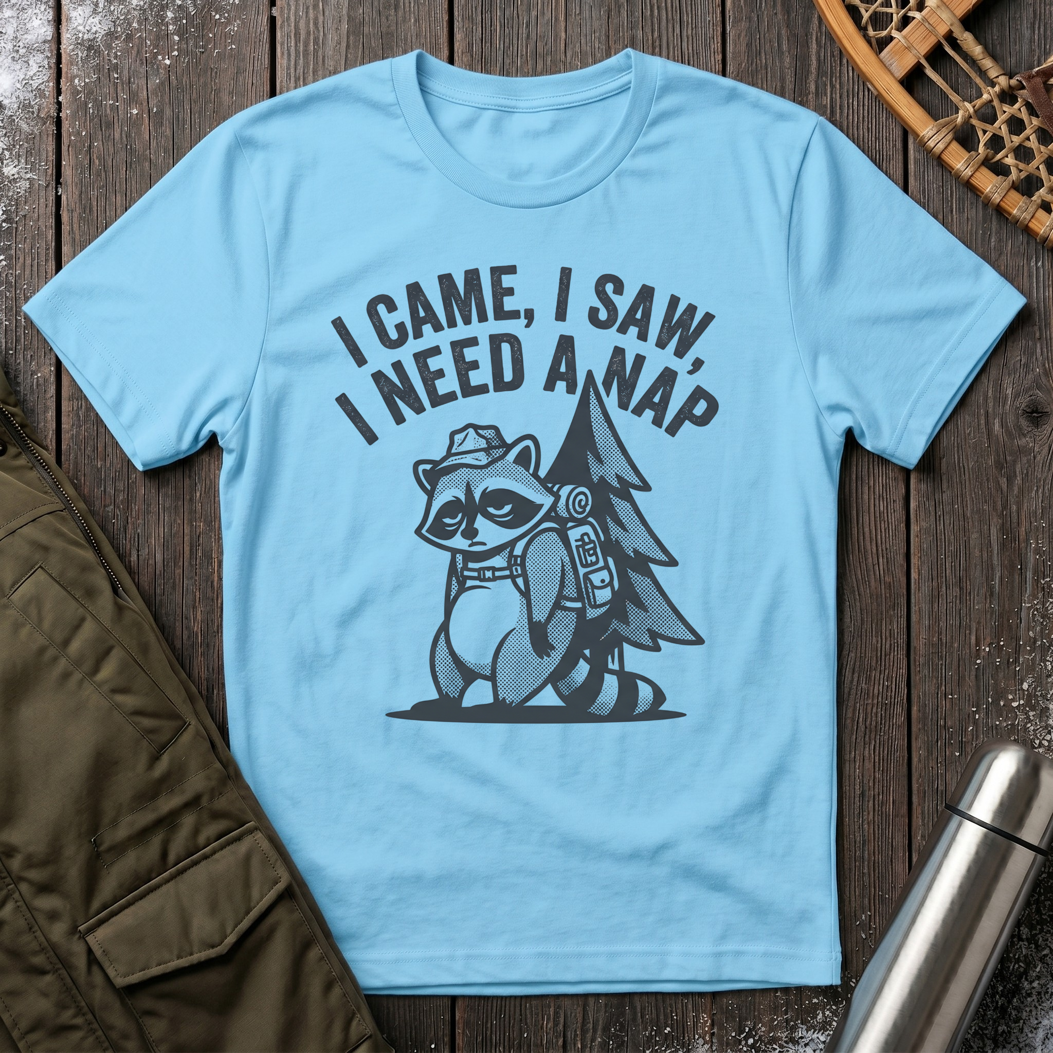 I Came, I Saw, I Need a Nap T‑Shirt