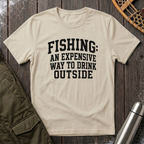 Expensive Drinking Outside T‑Shirt