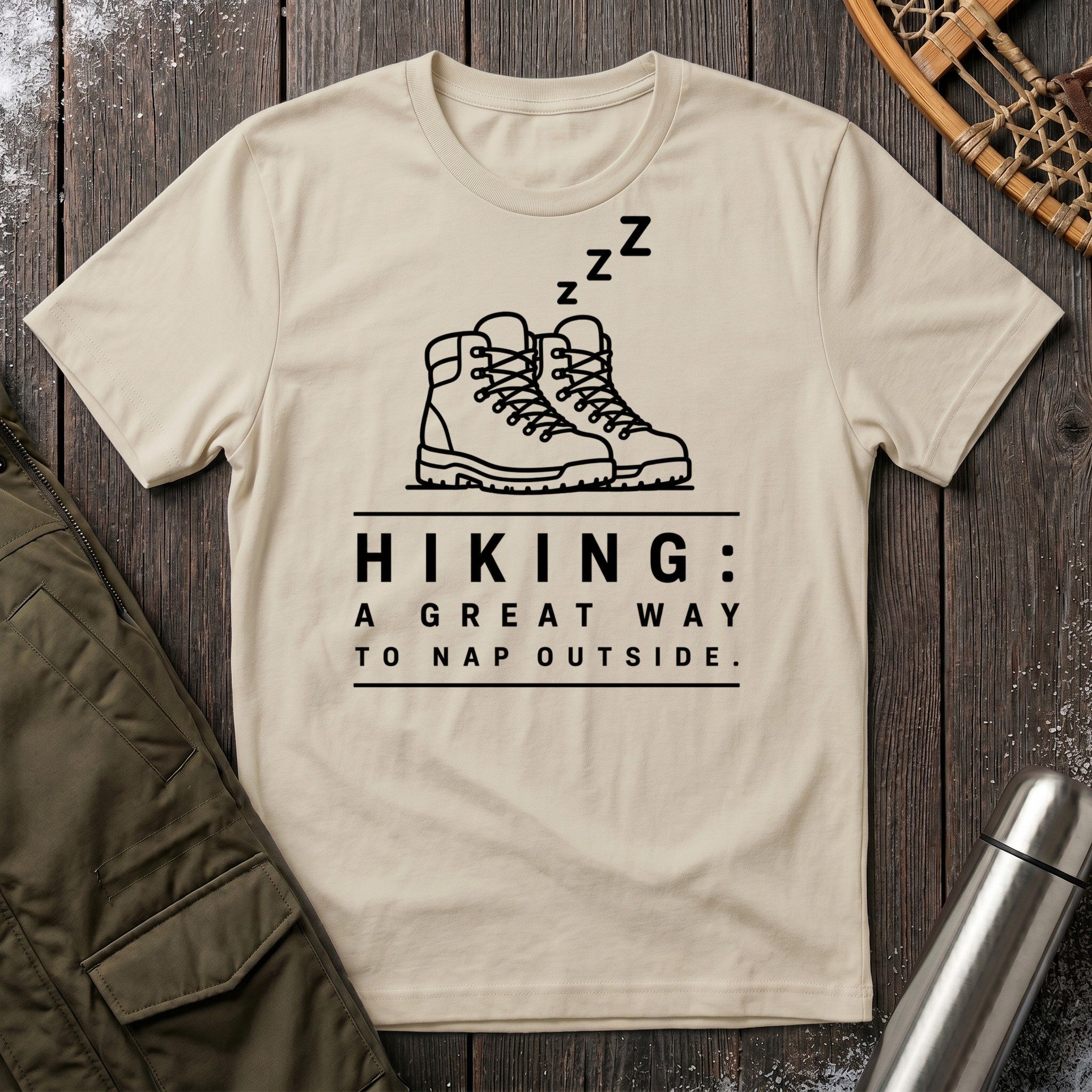 Hiking: A Great Way To Nap Outside T‑Shirt