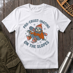 Pro-Crust-Inating On The Slopes T‑Shirt