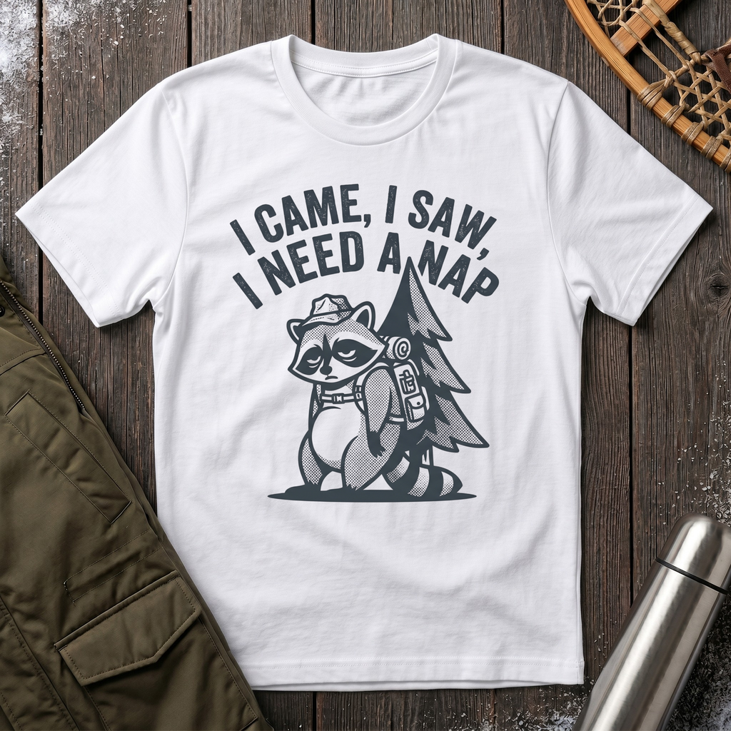 I Came, I Saw, I Need a Nap T‑Shirt