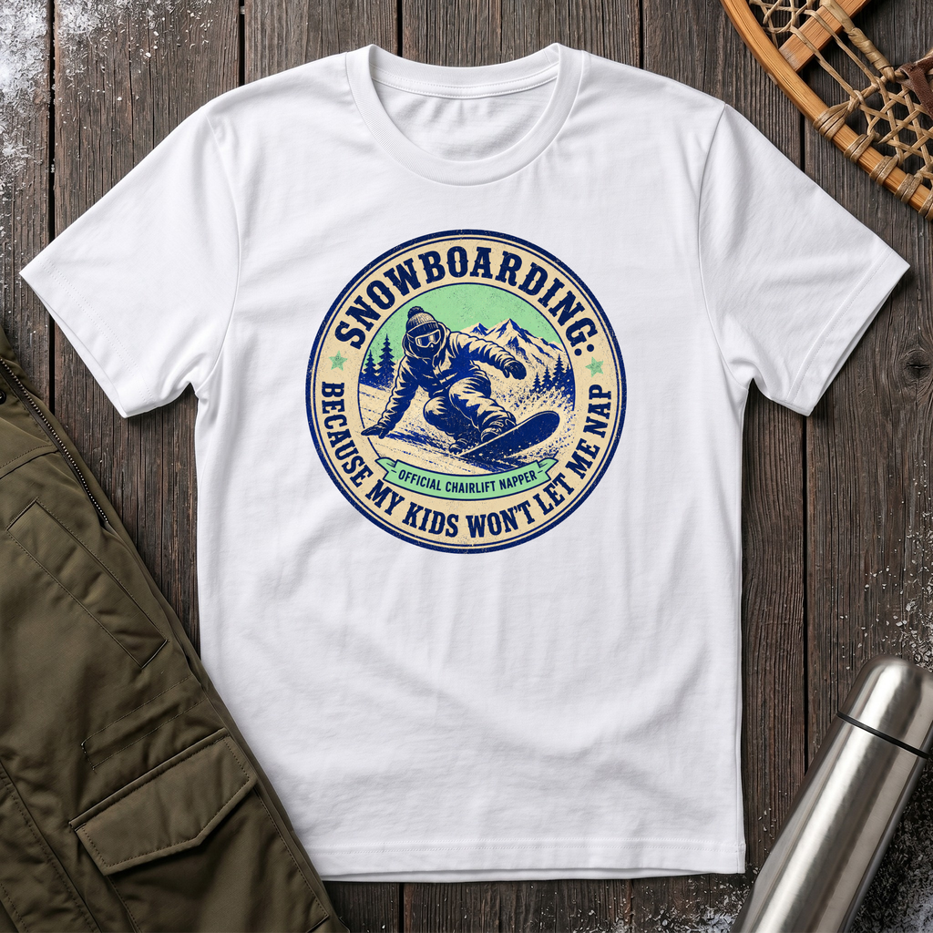 Snowboarding Because My Kids Wont Let Me Sleep T‑Shirt